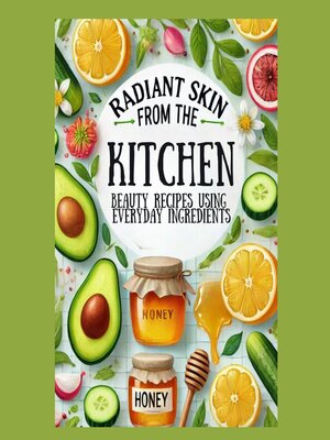 cover image of Radiant Skin from the Kitchen